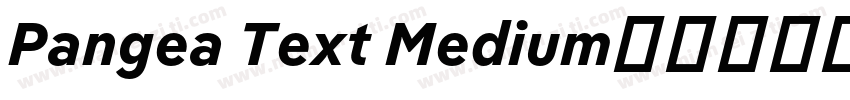 Pangea Text Medium字体转换